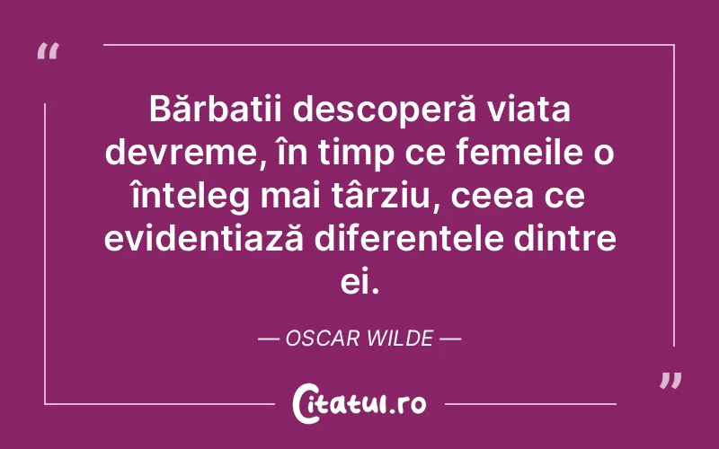 Citat Oscar Wilde - citate femei