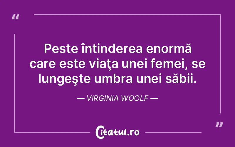 Citat Virginia Woolf - citate femei