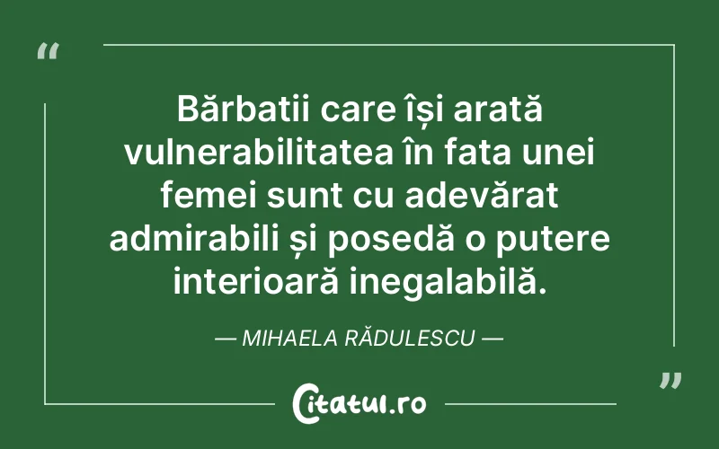 Citat Mihaela Rădulescu - citate femei