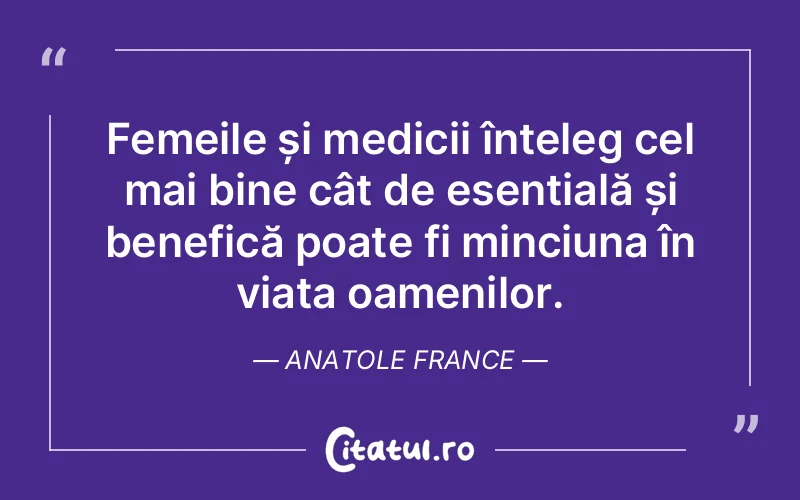 Citat Anatole France - citate femei