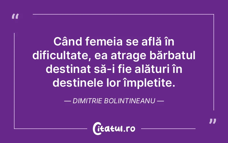 Citat Dimitrie Bolintineanu - citate femei