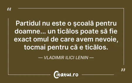 Partidul nu este o şcoală pentru doamn...