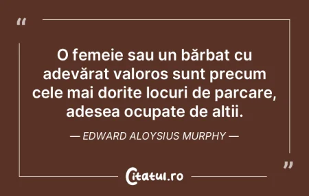 O femeie sau un bărbat cu adevărat val...