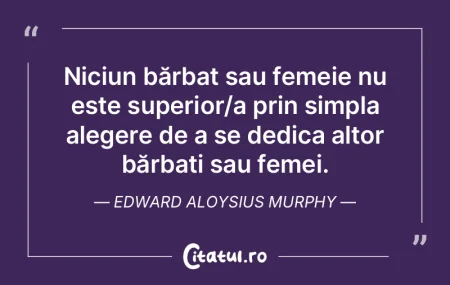 Niciun bărbat sau femeie nu este superi... Niciun bărbat sau femeie nu este superi...