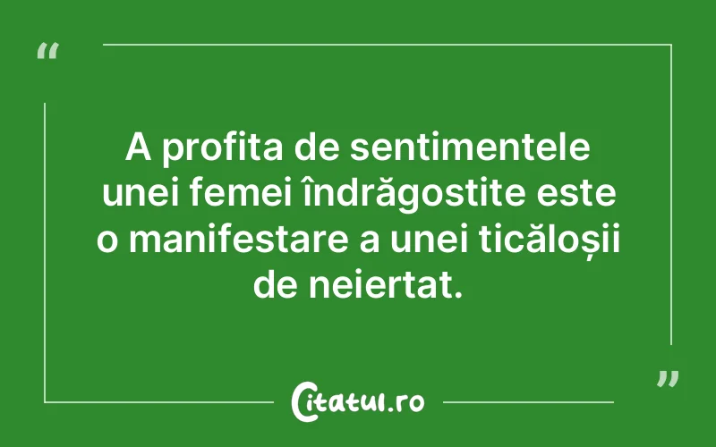 Citat Autor necunoscut - citate femei