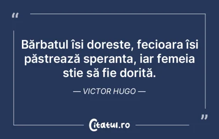 Bărbatul își dorește, fecioara își...