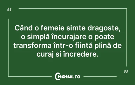 Când o femeie simte dragoste, o simplă...