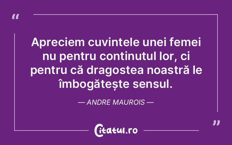 Citat Andre Maurois - citate femei