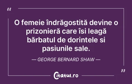 O femeie îndrăgostită devine o prizon...