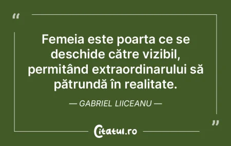 Femeia este poarta ce se deschide către...