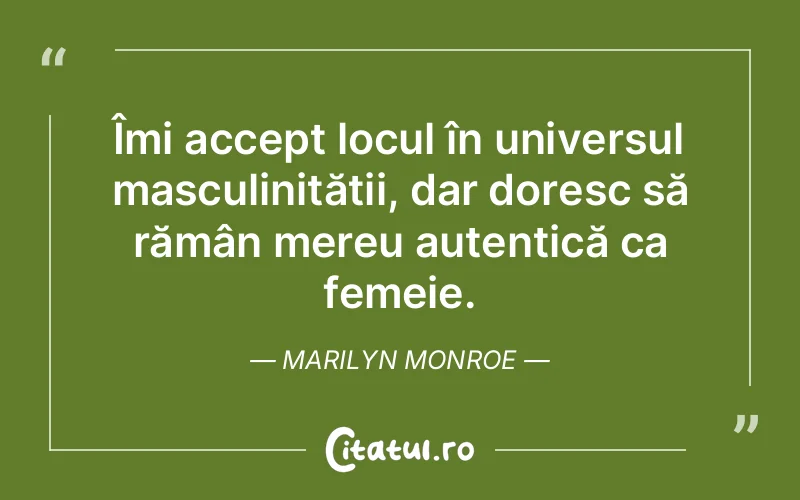 Citat Marilyn Monroe - citate femei