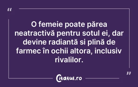 O femeie poate părea neatractivă pentr...