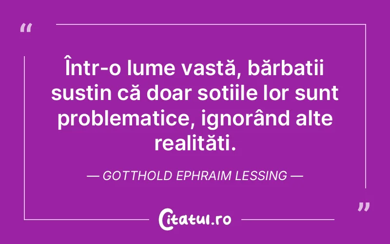 Citat Gotthold Ephraim Lessing - citate femei