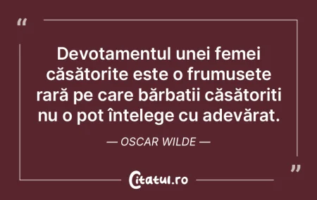 Devotamentul unei femei căsătorite est...