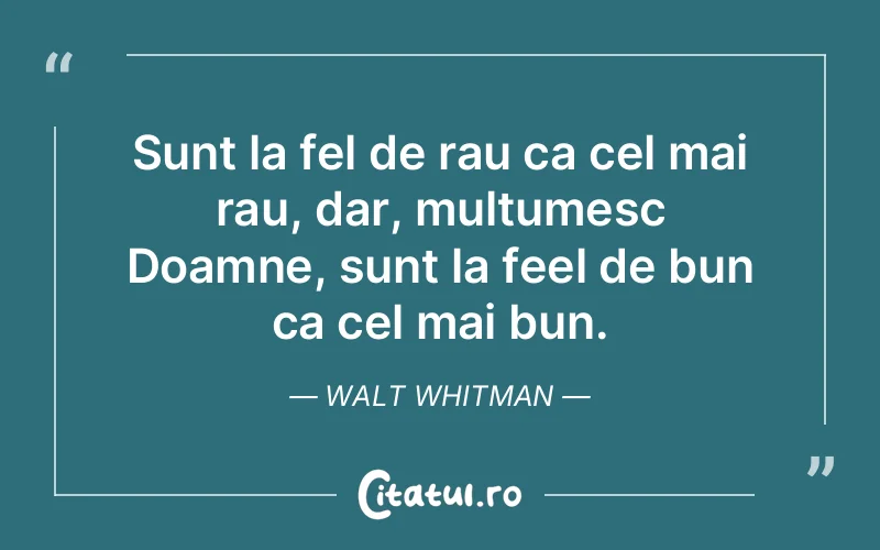Citat Walt Whitman - citate femei