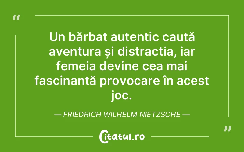 Citat Friedrich Wilhelm Nietzsche - citate femei