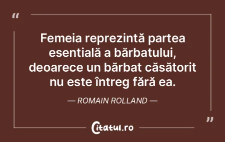 Femeia reprezintă partea esențială a ...