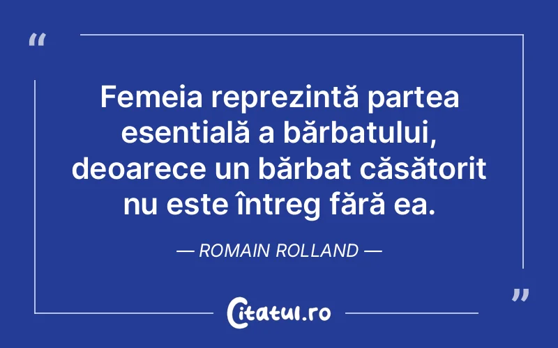 Citat Romain Rolland - citate femei