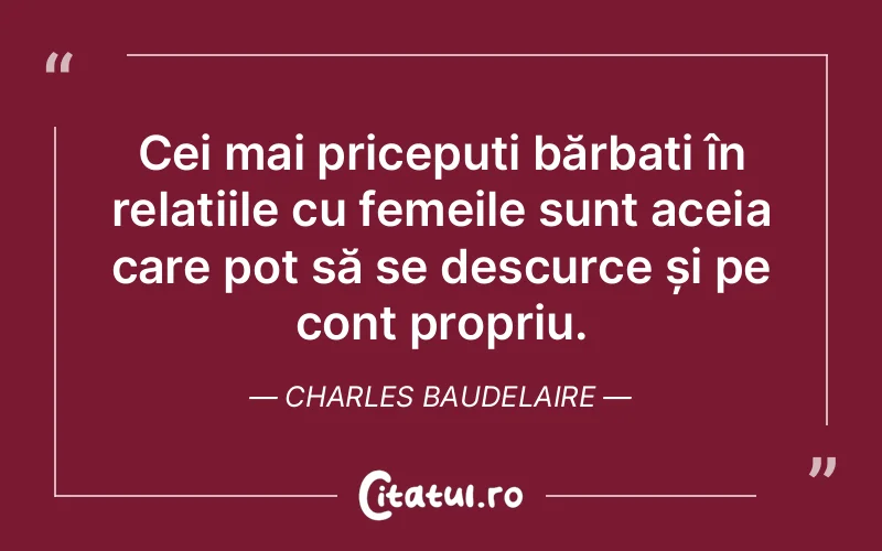 Citat Charles Baudelaire - citate femei