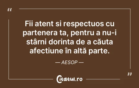 Fii atent și respectuos cu partenera ta...