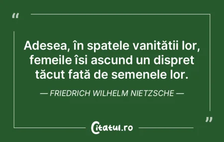 Adesea, în spatele vanității lor, fem...