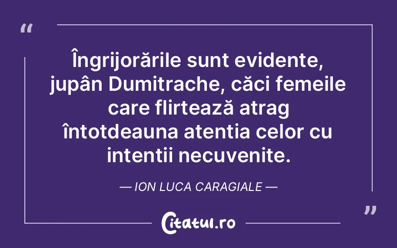 Citat Ion Luca Caragiale - citate femei