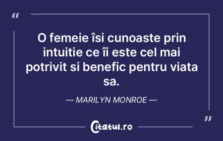 O femeie își cunoaște prin intuiție ...
