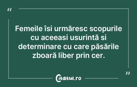 Femeile își urmăresc scopurile cu ace...