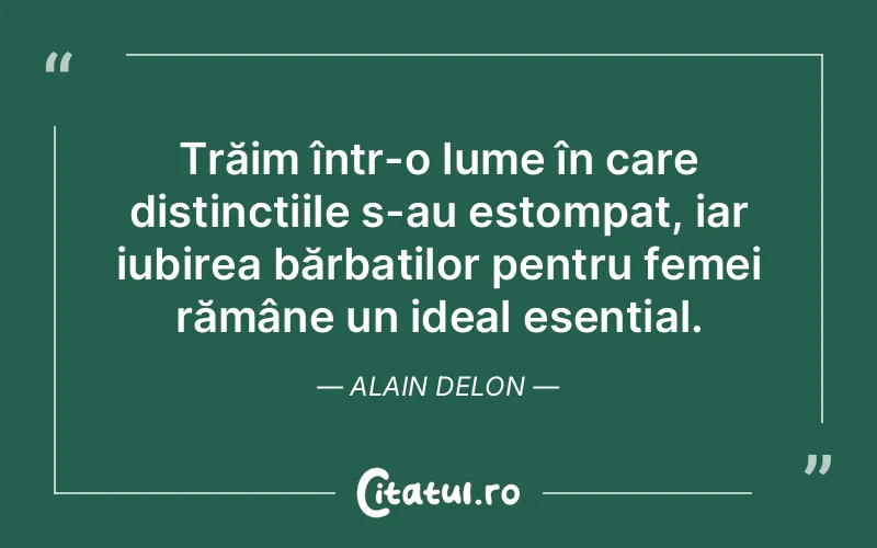 Citat Alain Delon - citate femei