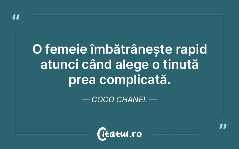 Citat Coco Chanel - citate femei