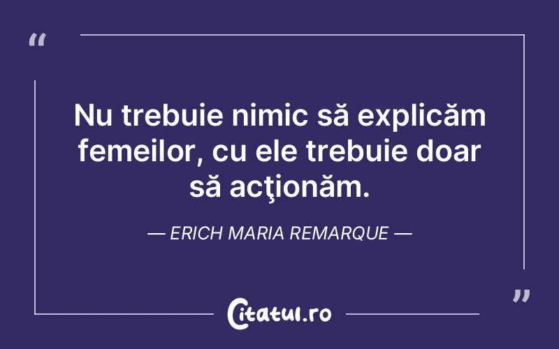 Citat Erich Maria Remarque - citate femei