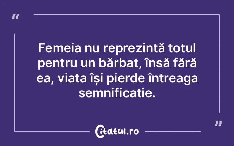 Citat Autor necunoscut - citate femei