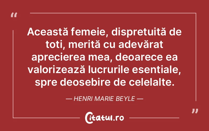 Citat Henri Marie Beyle - citate femei