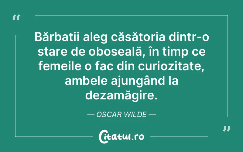 Citat Oscar Wilde - citate femei