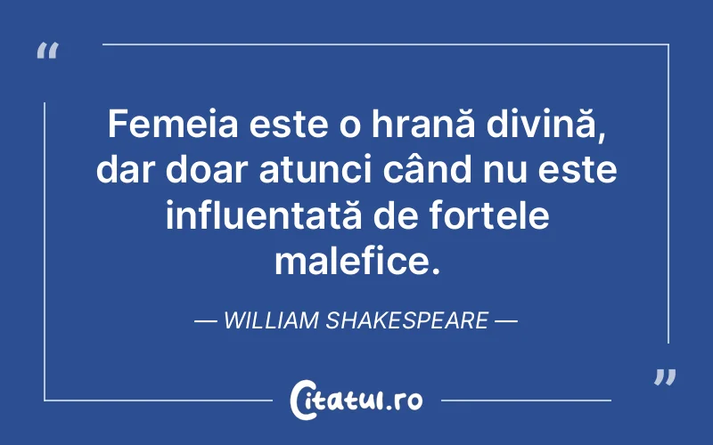 Citat William Shakespeare - citate femei
