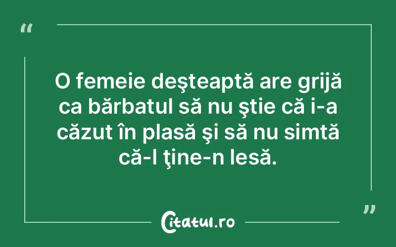 Citat Autor necunoscut - citate femei