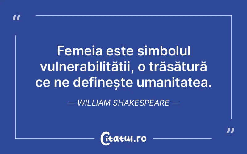 Citat William Shakespeare - citate femei