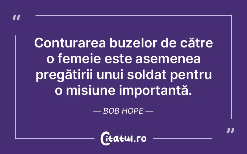 Citat Bob Hope - citate femei