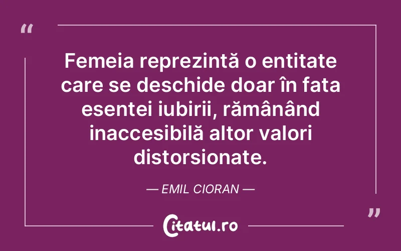 Citat Emil Cioran - citate femei