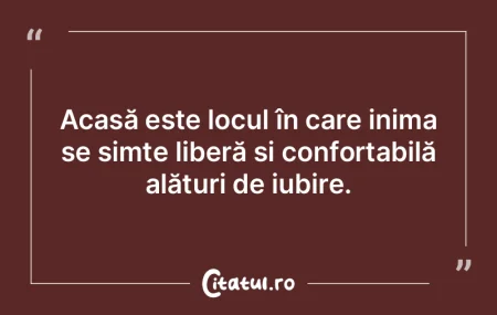 Acasă este locul în care inima se simt... Acasă este locul în care inima se simt...