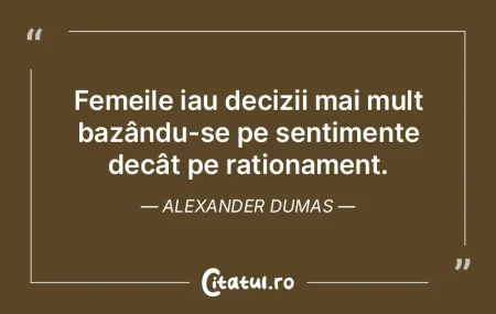 Femeile iau decizii mai mult bazându-se...