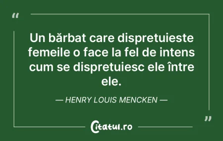 Un bărbat care disprețuiește femeile ...
