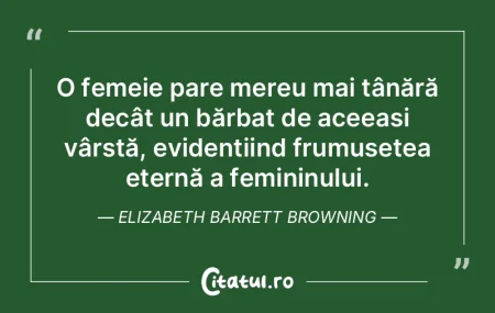 O femeie pare mereu mai tânără decât...