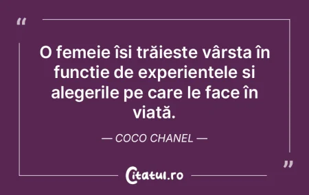 O femeie își trăiește vârsta în fu...