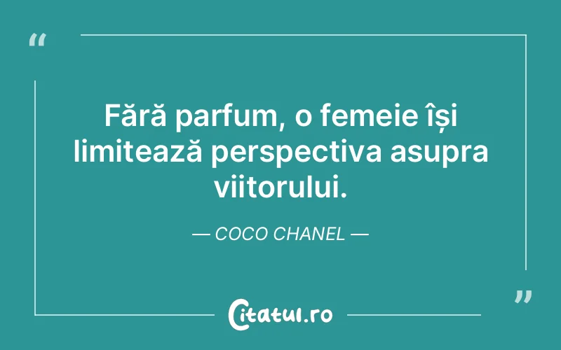 Citat Coco Chanel - citate femei