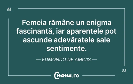 Femeia rămâne un enigma fascinantă, i...