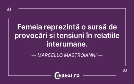 Femeia reprezintă o sursă de provocăr...