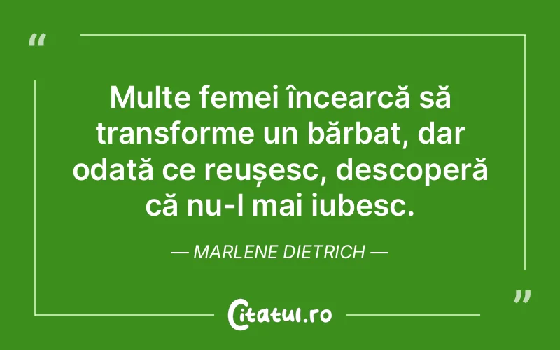 Citat Marlene Dietrich - citate femei