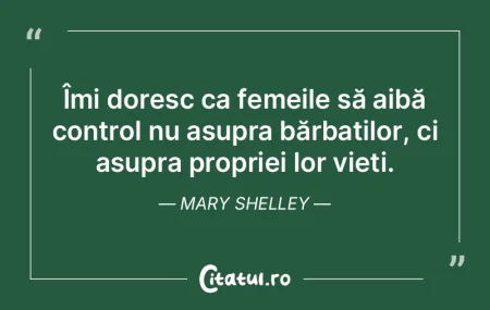 Îmi doresc ca femeile să aibă control...