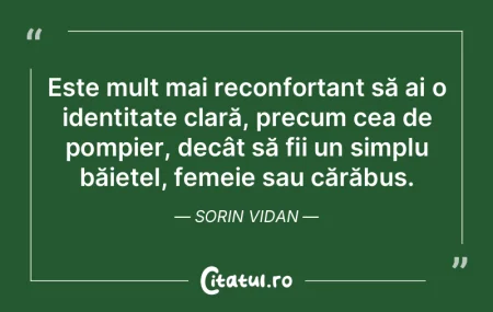 Este mult mai reconfortant să ai o iden...